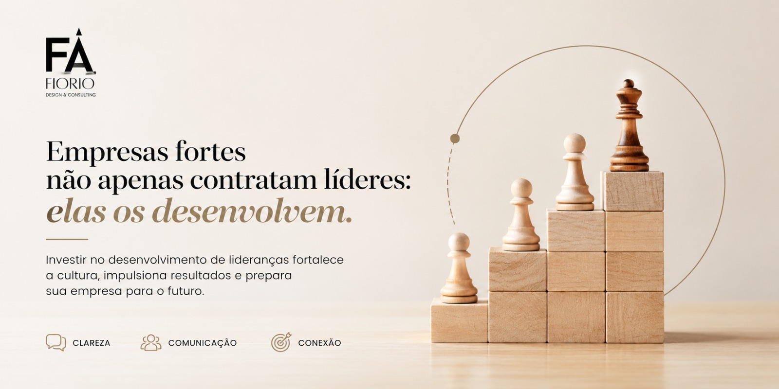 Empresas fortes não apenas contratam líderes: elas os desenvolvem